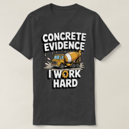 Camiseta Evidência Concreta Eu Trabalho Duro Caminhão Beton