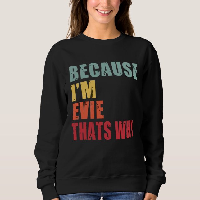 Camiseta Evie I m Everyone is Talking About Evie (Frente)