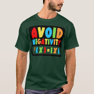 Camiseta Evitar Negatividade Engraçada Matemática 24