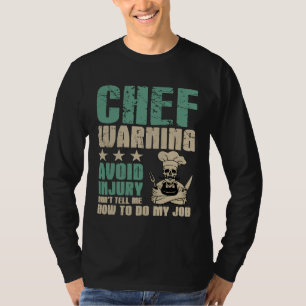 Camiseta Evite lesões Não Me Diga Como Fazer Meu Chef De Tr