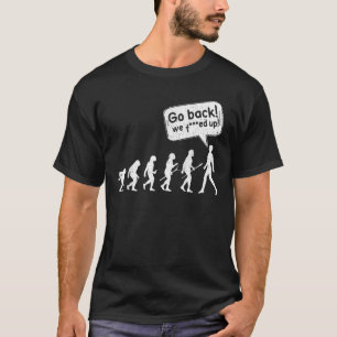 Camiseta Evolução da Humanidade Experiência Humana Deu Erra