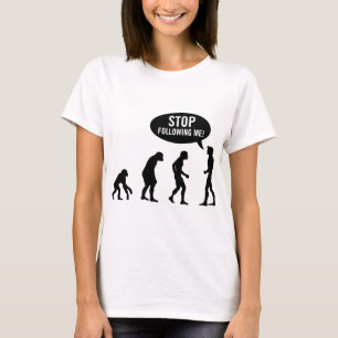 Camiseta evolução - pare de seguir-me!