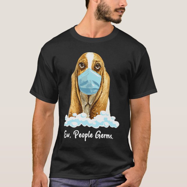 Camiseta Ew People Germs Basset Hound Dog Wearing Face Mask (Frente)