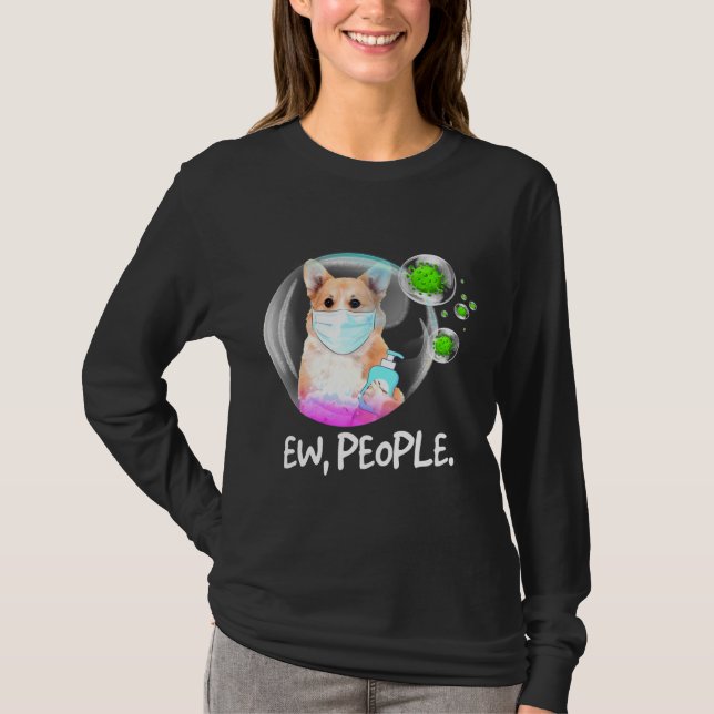 Camiseta Ew People Pembroke Welsh Corgi Facemask Dog (Frente)
