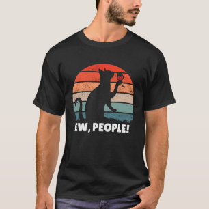Camiseta Ew Pessoas com Vinho de Gato Antigo Sarcástico