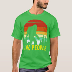 Camiseta Ew Pessoas Engraçado Dizendo Retro