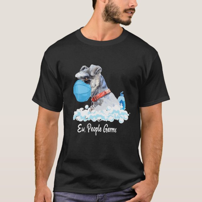 Camiseta Ew Pessoas Germs Schnauzer Cachorro Cachorro Cacho (Frente)