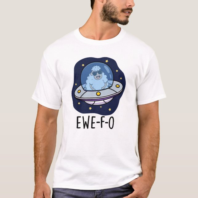 Camiseta Ewe-F-O Funny UFO Pun (Frente)