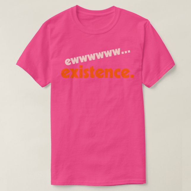Camiseta EwExistence Eu Odeio Minha Design de Humor da Vida (Frente do Design)
