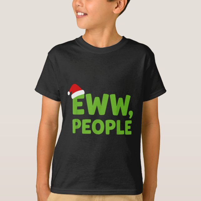 Camiseta Eww People Santa Hat Funny Christmas Men Women  (Frente)