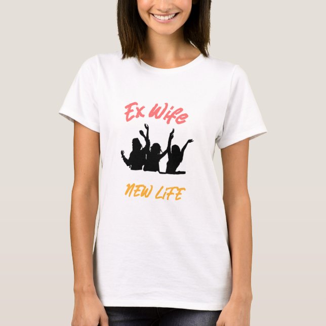 Camiseta Ex-Esposa - Nova Vida (Frente)