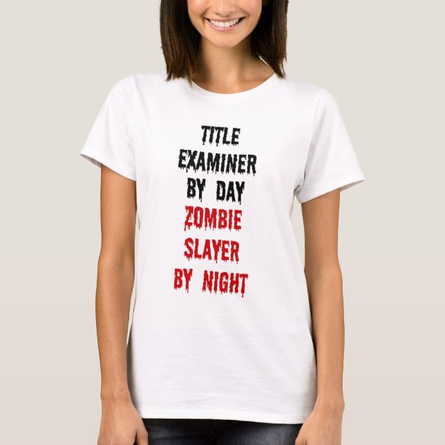 Camiseta Examinador de Título Zombie Slayer (Frente)
