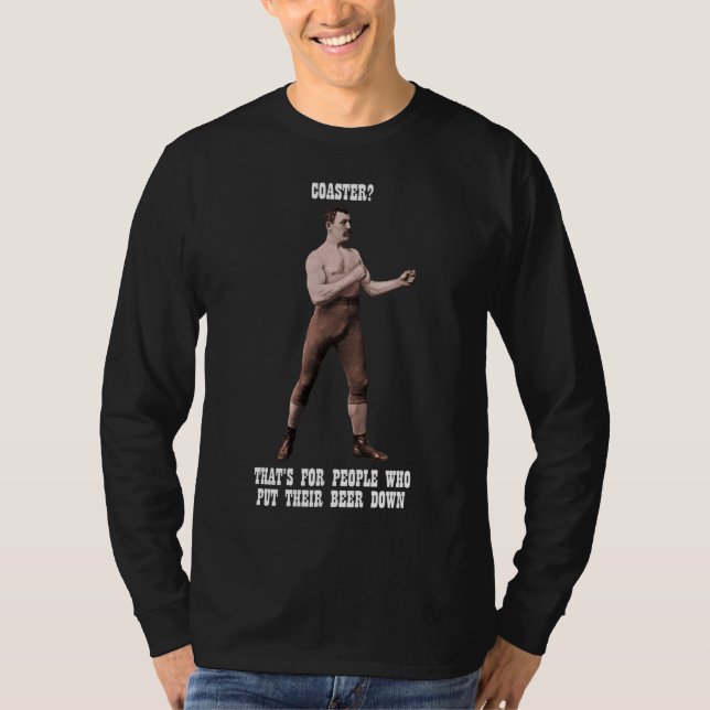 Camiseta Excedente um homem viril genuíno (Frente)