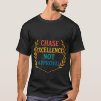 Excelência Chase, Não Aprovação - Tee De Crescimen