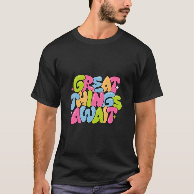 Camiseta Excelente Aguardando - Motivacional (Frente)