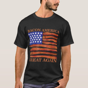 Camiseta Excelente Bacon America Novamente Engraçado