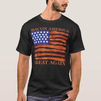 Camiseta Excelente Bacon America Novamente Engraçado T-Shir