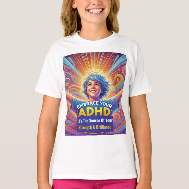 Camiseta Excelente com ADHD* Abrace seu ADHD (Frente)
