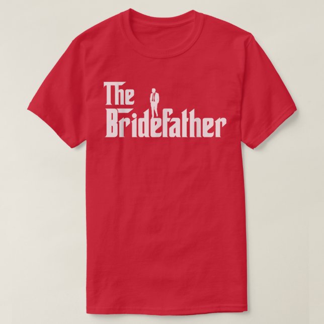 Camiseta Excelente de Bridefather Pai da Noiva Homens Pai D (Frente do Design)