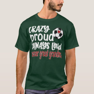 Camiseta Excelente De Futebol Louco E Louco Vovó T-Shi