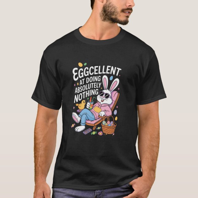 Camiseta Excelente Em Não Fazer Absolutamente Nada Engraçad (Frente)