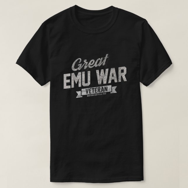 Camiseta Excelente Emu Guerra Veterana Engraçado Emu meme T (Frente do Design)