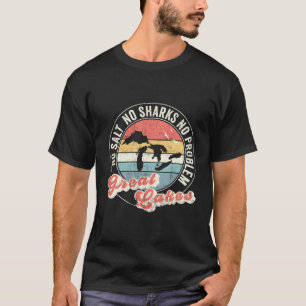 Camiseta Excelente Lagos Sem Sal Sem Tubarões Sem Problema