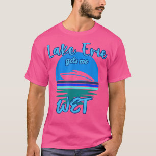 Camiseta Excelente Lake Erie Me Traz Um Barco Motor Engraça