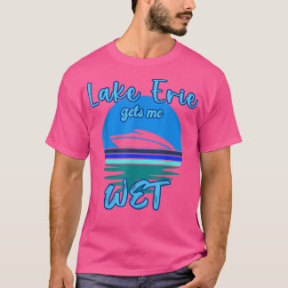 Camiseta Excelente Lake Erie Me Traz Um Barco Motor Engraça