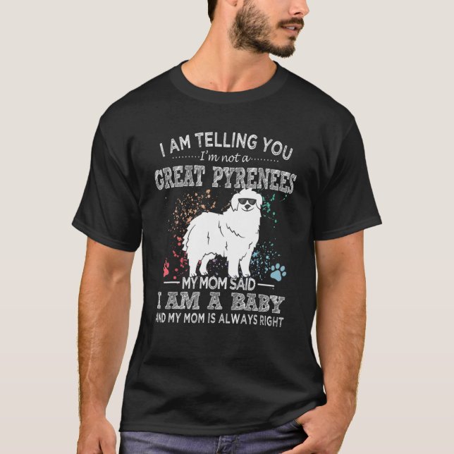Camiseta Excelente Pirenéus Mama Puppy Para Cachorro Mãe (Frente)