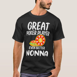 Camiseta Excelente Poker Player Ainda Melhor Que O Prou De 