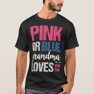 Camiseta Excelente Rosa Ou Azul Vovó Te Ama Sexo De Bebê R
