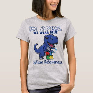 Camiseta Excelente T-Rex Em Abril Vestimos A Consciência D