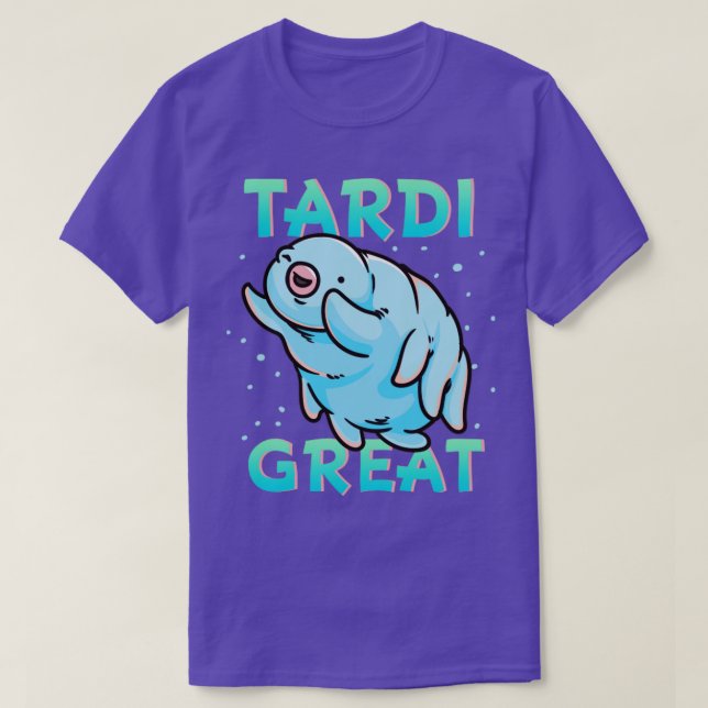 Camiseta Excelente Tardigrado Tardi (Frente do Design)
