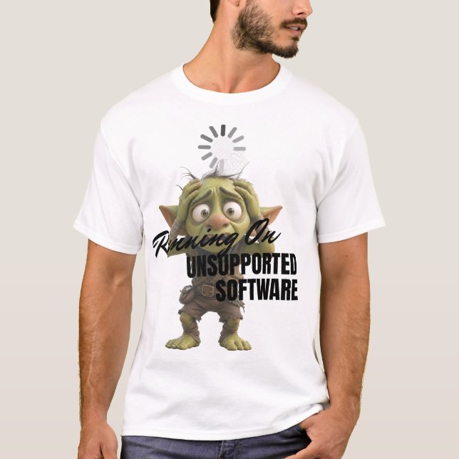 Camiseta Executando Software Não Suportado (Frente)