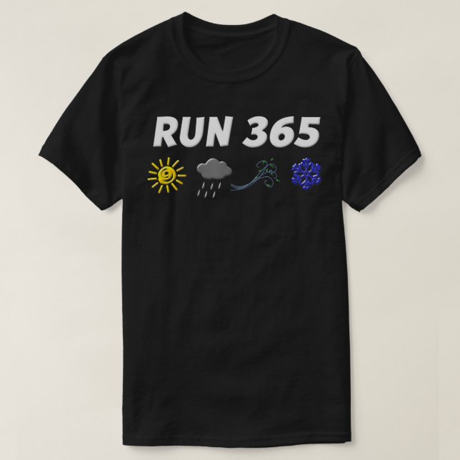 Camiseta Executar 365 Executar Streak Funny Executar Todos  (Frente do Design)