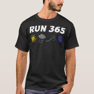 Camiseta Executar 365 Executar Streak Funny Executar Todos