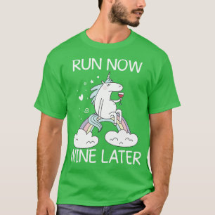 Camiseta Executar agora vinho depois do Unicorn Engraçado T