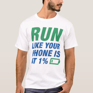 Camiseta Executar Como Se Seu Telefone Estivesse Em 1%