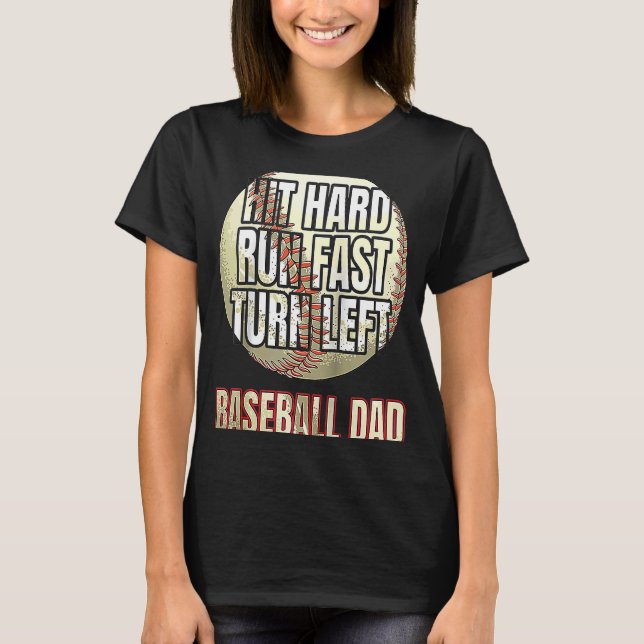 Camiseta Executar Duro Rápida Vire à Esquerda Dia de os pai (Frente)