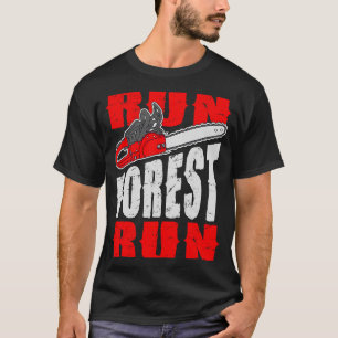 Camiseta Executar Floresta Executar Lumberman Lumberjack Lo