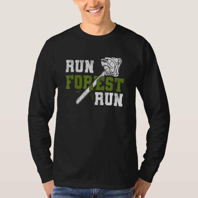 Camiseta Executar Floresta - Lumberjack Chainsaw Logger Woo (Frente)