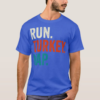 Camiseta Executar o Presente de Ação de Graças da Turquia N