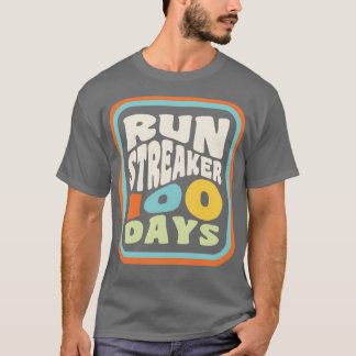 Camiseta Executar Streak Run Streaker 100 dias de execução