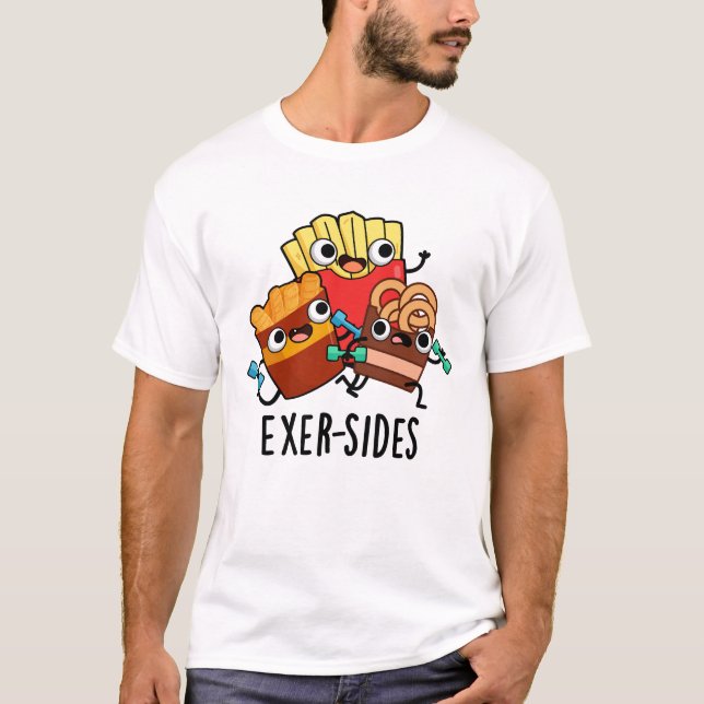Camiseta Exer-sides Piada de Exercício Engraçada  (Frente)