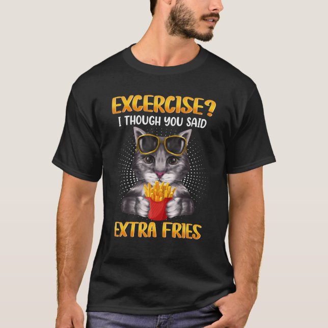 Camiseta Exercício Eu Acho Que Você Disse Fritas Extras (Frente)