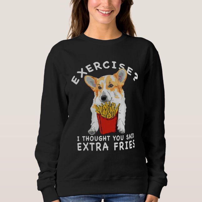 Camiseta Exercício Eu pensei que você disse batata frita ex (Frente)