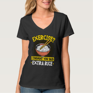 Camiseta Exercício Eu pensei que você disse comida asiática