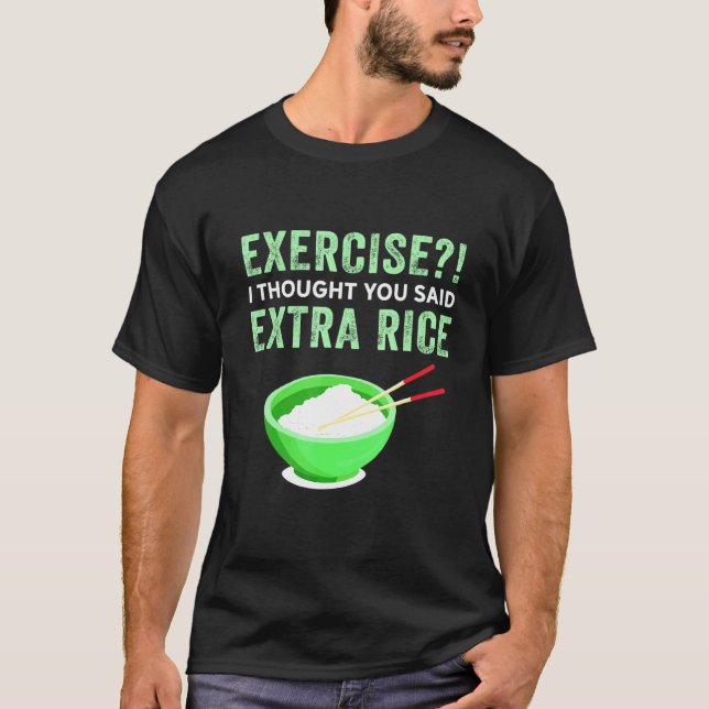 Camiseta Exercício Eu Pensei Que Você Disse Comida Preguiço (Frente)