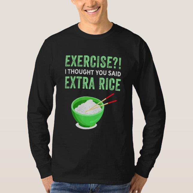 Camiseta Exercício Eu Pensei Que Você Disse Comida Preguiço (Frente)